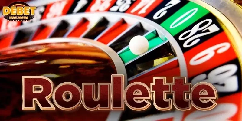 Những cách chơi Roulette hiệu quả tại Debet