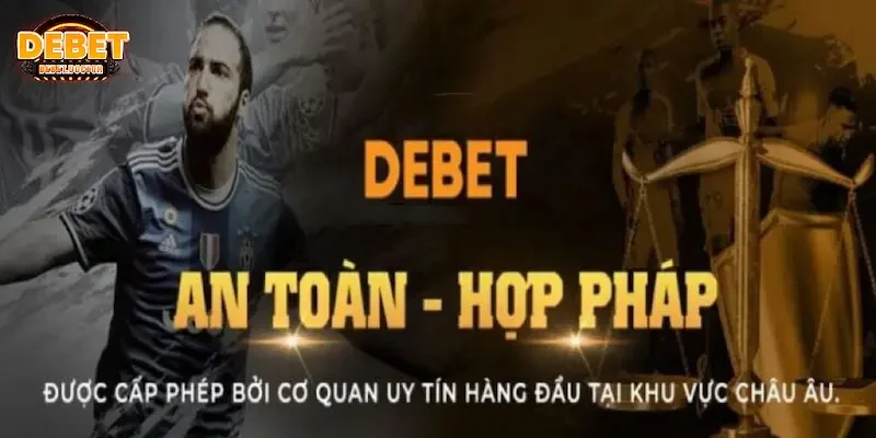 Tại sao Debet lại nhận được sự tin tưởng của người chơi?